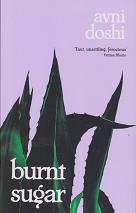 Burnt Sugar by Avni Doshi
